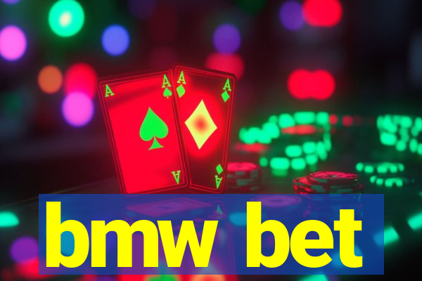 bmw bet